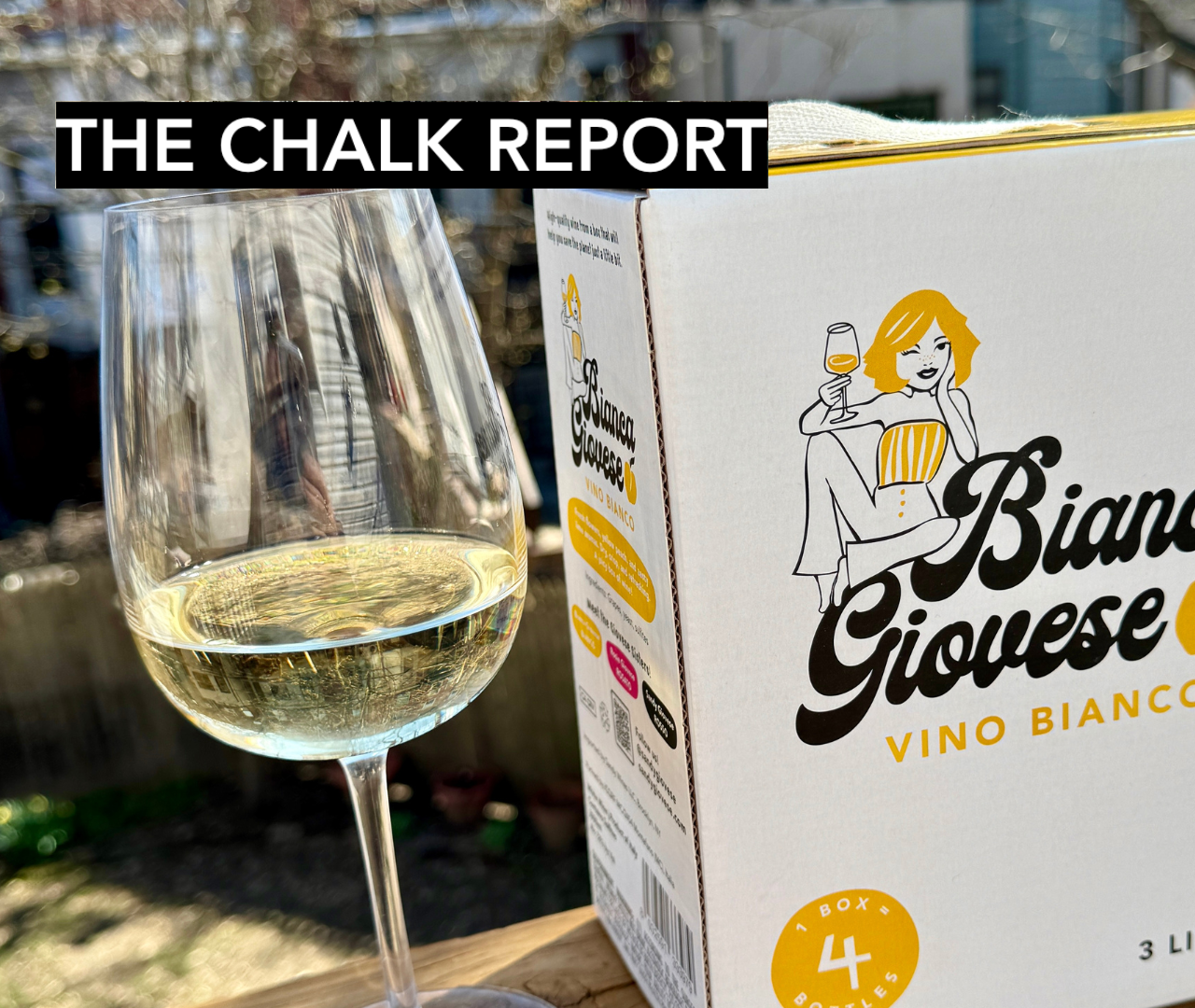5.7.25 | THE CHALK REPORT. "A Box Wine I Can Like. She sets the standard for what boxed wine can be while knowing how to have a good time."