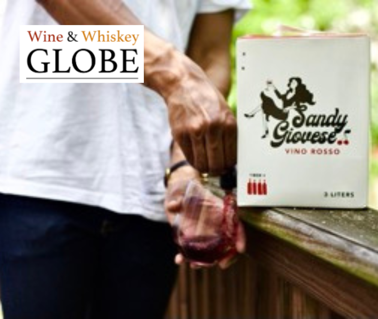 4.22.22 | WINE & WHISKEY GLOBE. "The new Sandy Giovese is kinder to the planet and just right for spring."